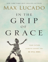 In the Grip of Grace_ Your Fath - Max Lucado.epub